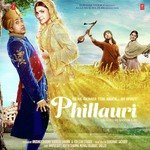 Phillauri - Shehnaz Akhtar Song Download